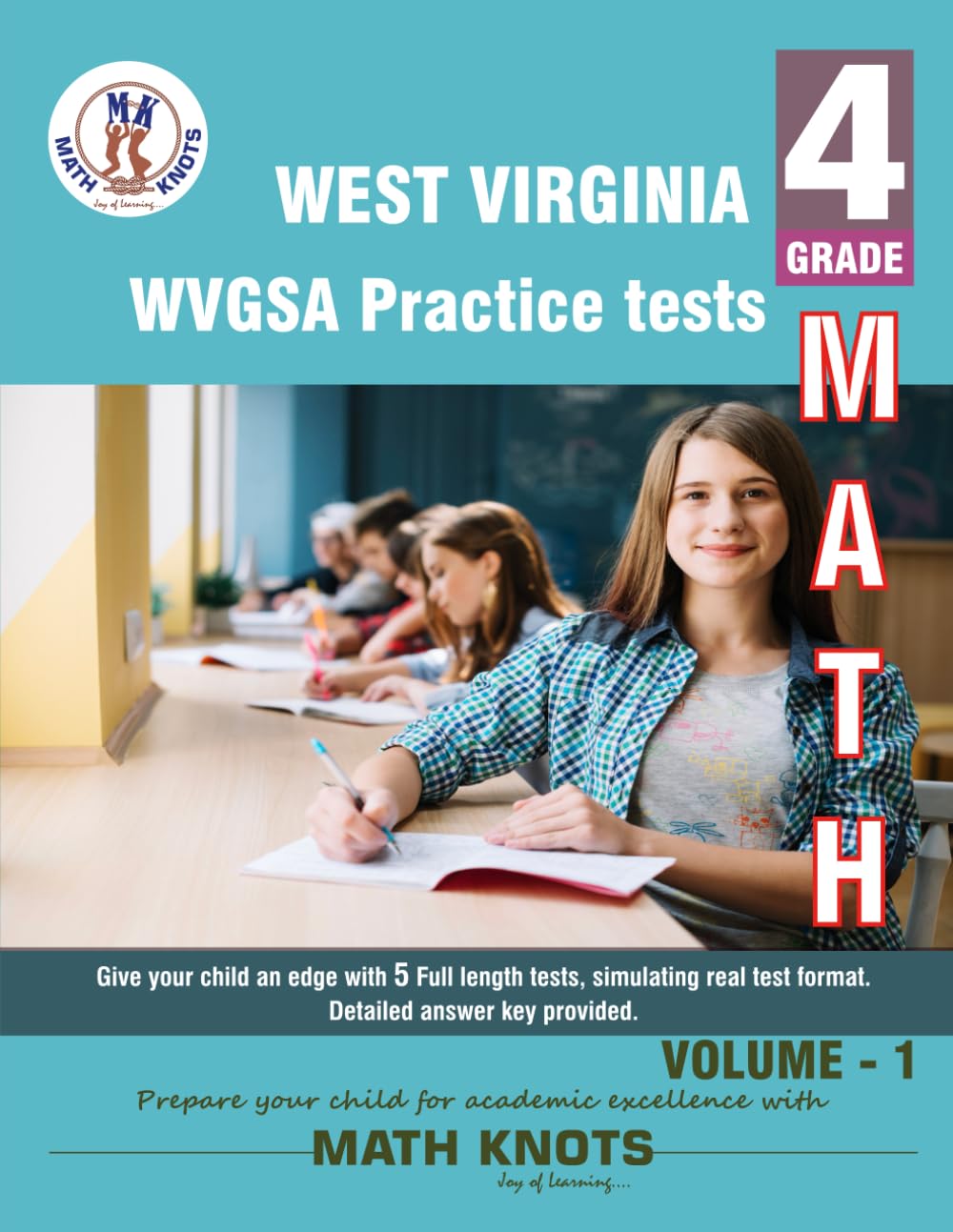 WEST VIRGINIA State (WVGSA) , 4th Grade MATH Practice Tests ,Volume 1