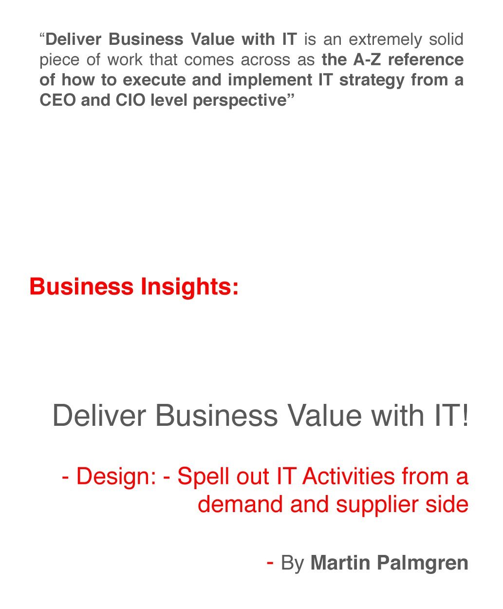 Business Insights: Deliver Business Value with IT! – Design: Spell out IT Activities from a demand and supplier side