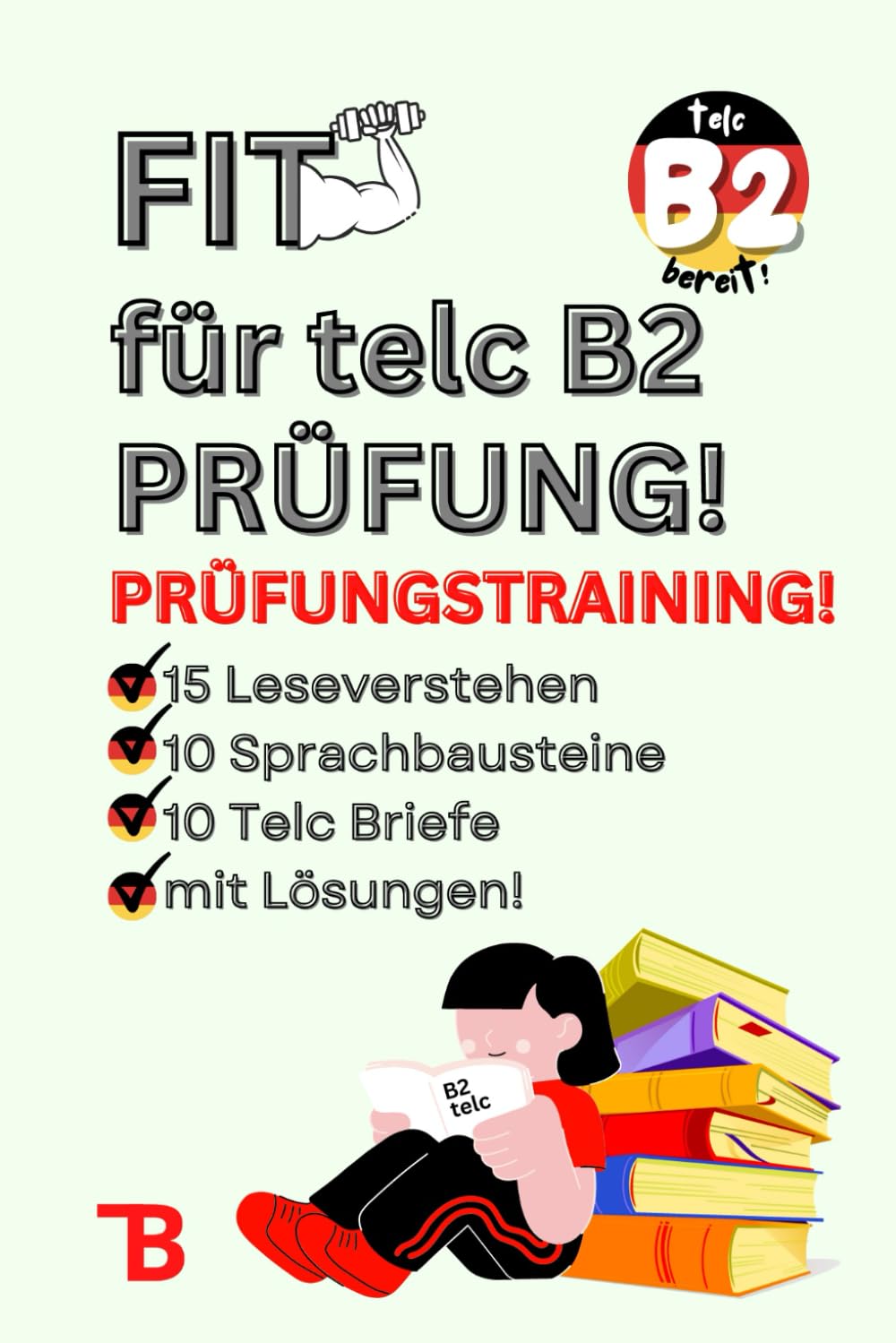Prüfungstraining Deutsch B2: FIT für TELC B2 Prüfung - 15 Leseverstehen