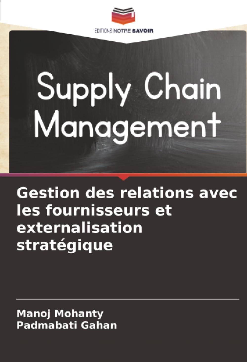 Gestion des relations avec les fournisseurs et externalisation stratégique