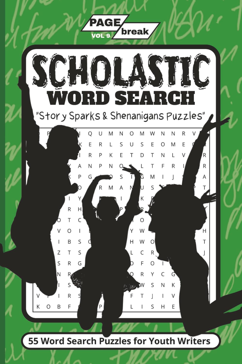SCHOLASTIC Word Search: Story Sparks & Shenanigans for Textbook and Young Adult Writers (The PAGE/break Puzzle Series)