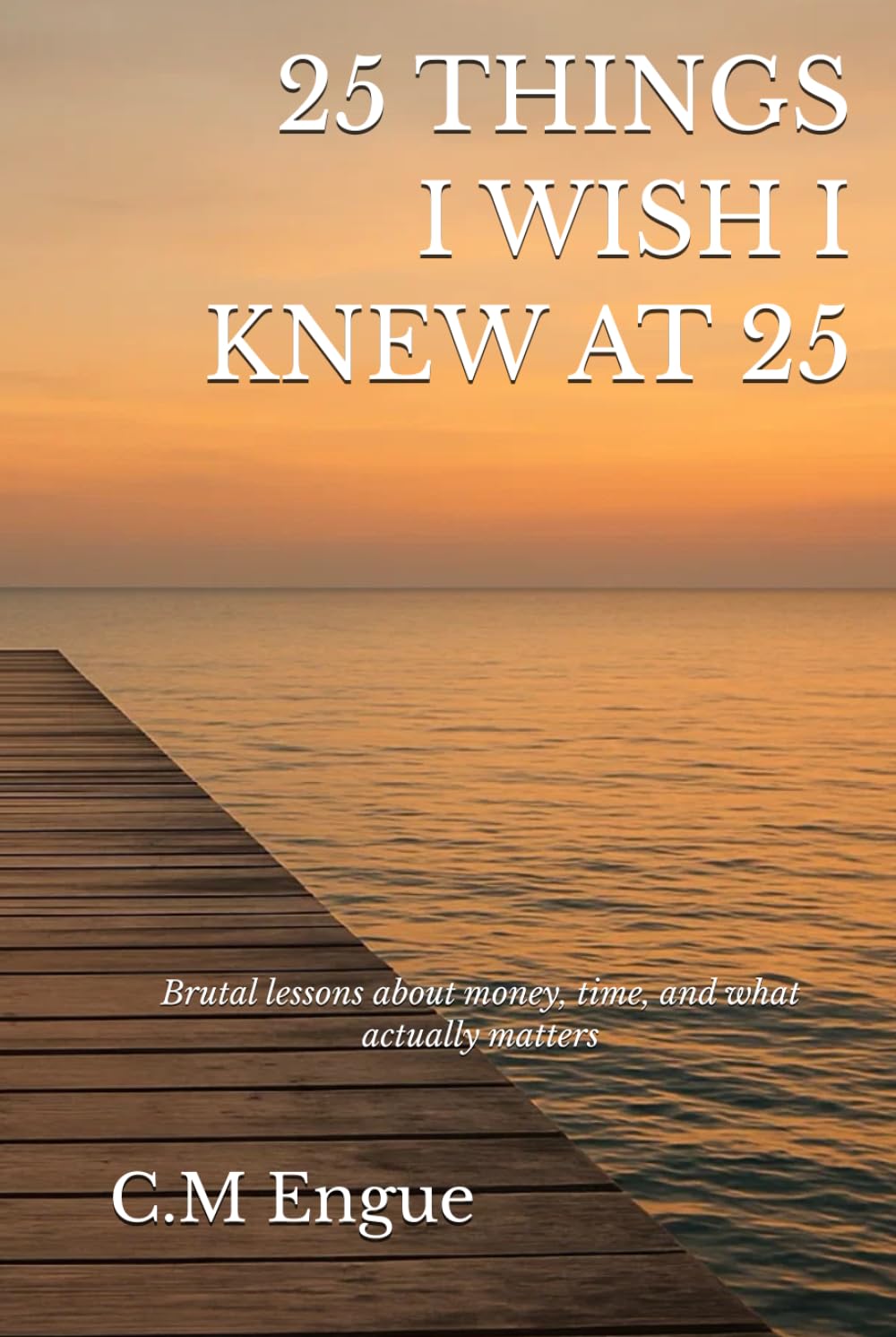 25 Things I Wished I Knew at 25