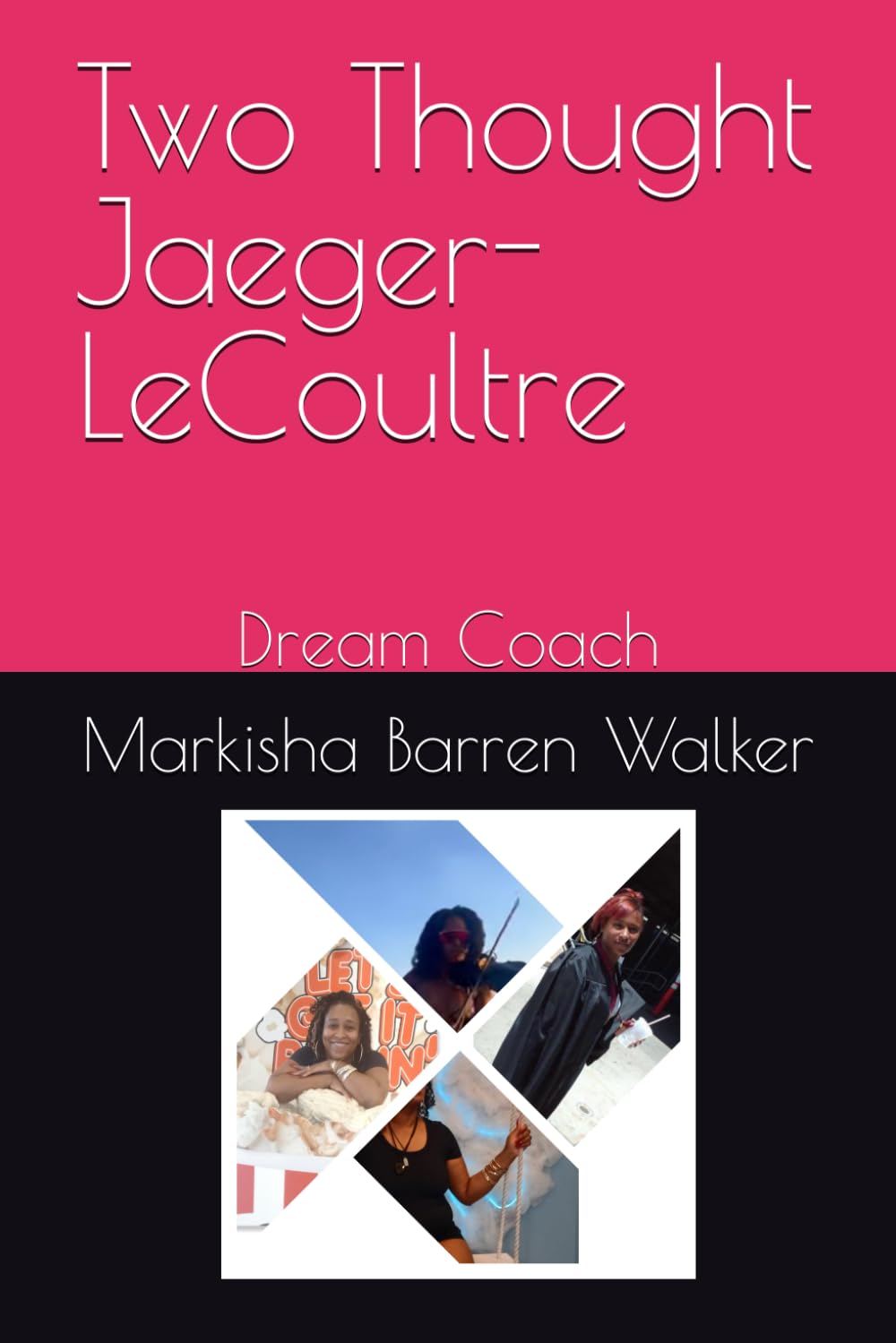 Two Thought Jaeger-LeCoultre: Dream Coach