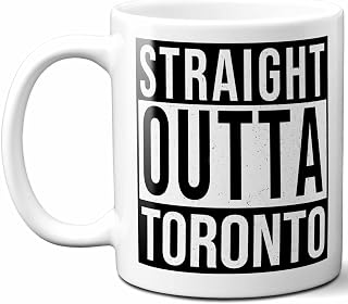 Toronto Last Name Gift. Personalized, Custom "Straight Outta" Surname Sign Coffee Mug. 11 Ounces.