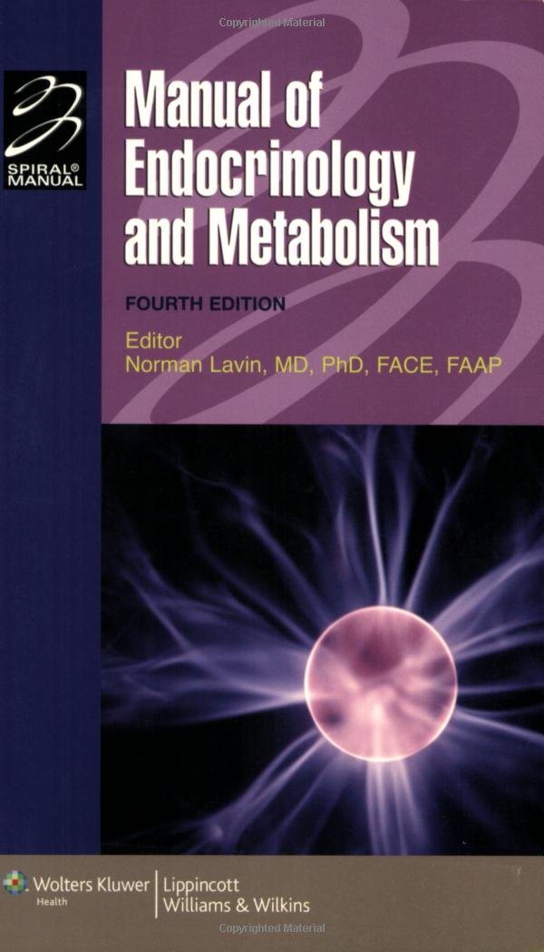 Manual of Endocrinology and Metabolism (Lippincott Manual Series)
