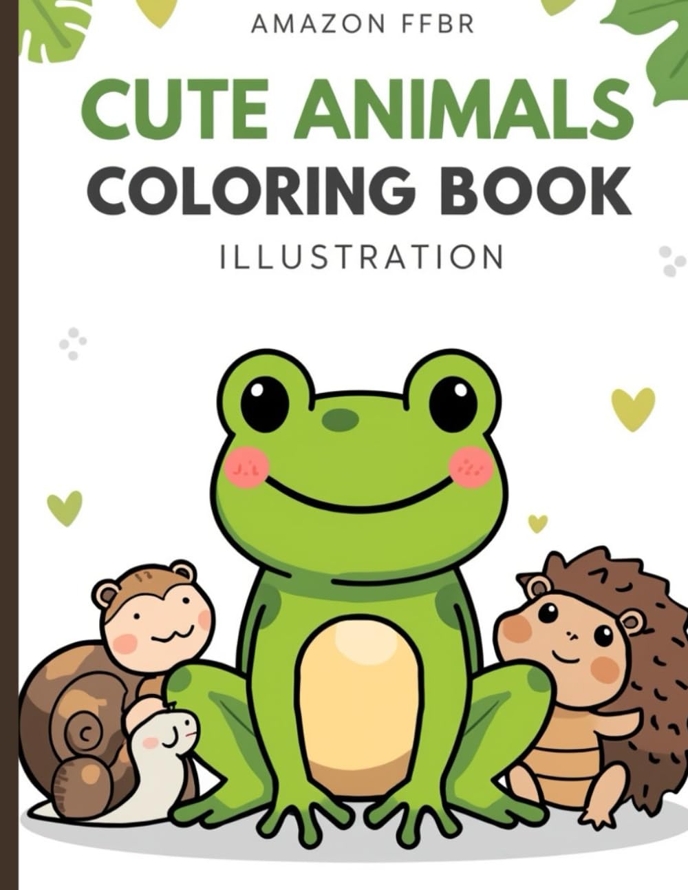 Volume 3: Frogs & Cute Weird Friends – Bold & Easy Coloring Book for Relaxation