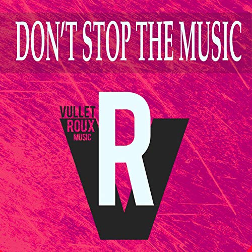 Don't Stop the Music [Explicit]