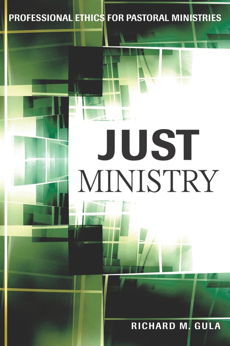 Buy Just Ministry: Professional Ethics for Pastoral Ministers — BookShops.in