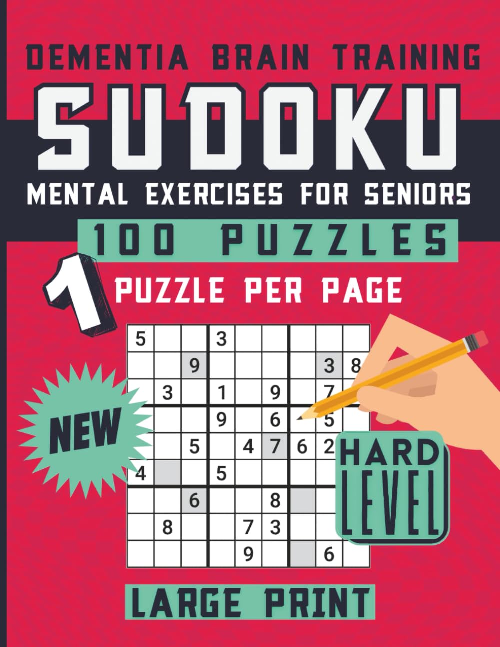 Dementia Brain Training Sudoku: Hard Large Print Mental Exercises For Seniors