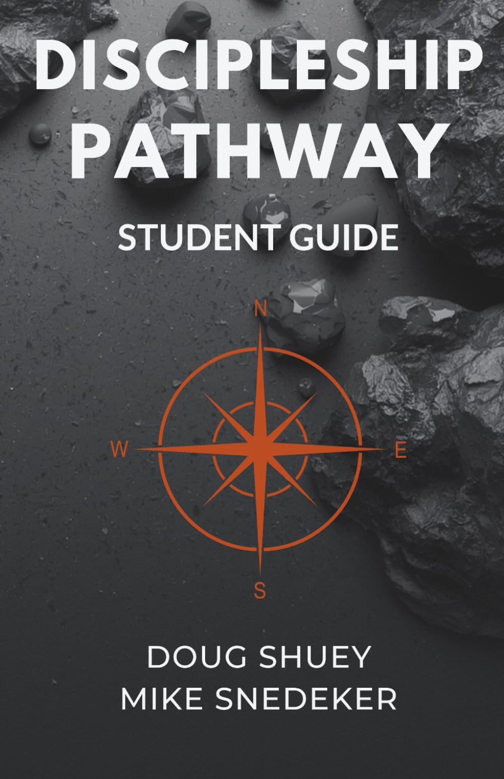Discipleship Pathway: Student Guide
