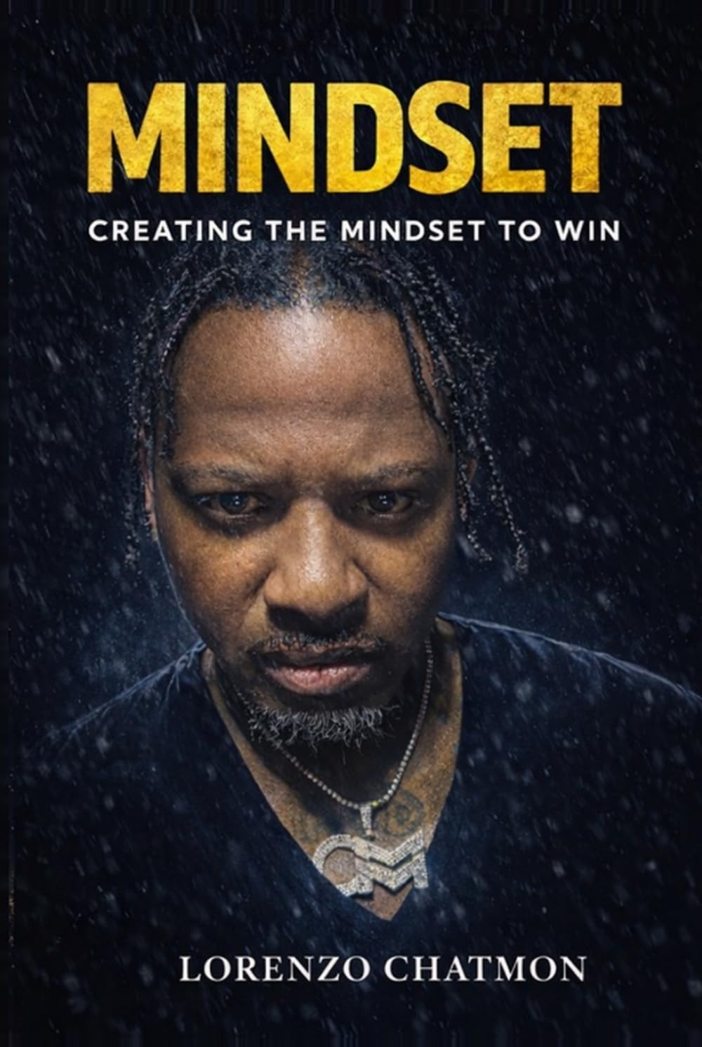 MINDSET: CREATING THE MINDSET TO WIN