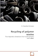 Recycling of polymer wastes: Thermoplastic elastomers from waste plastics and rubber