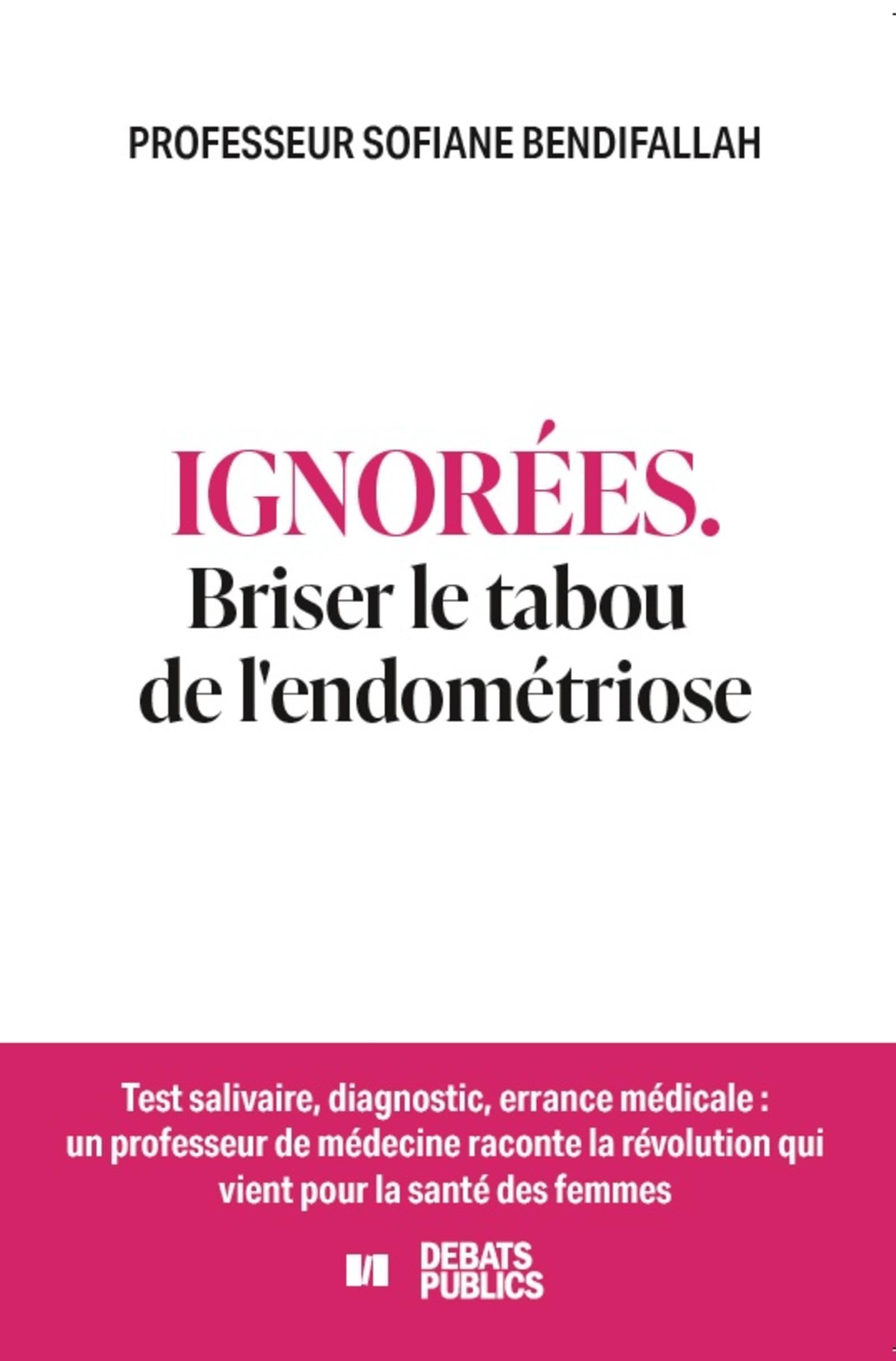 Ignorées: Briser le tabou de l'endométriose