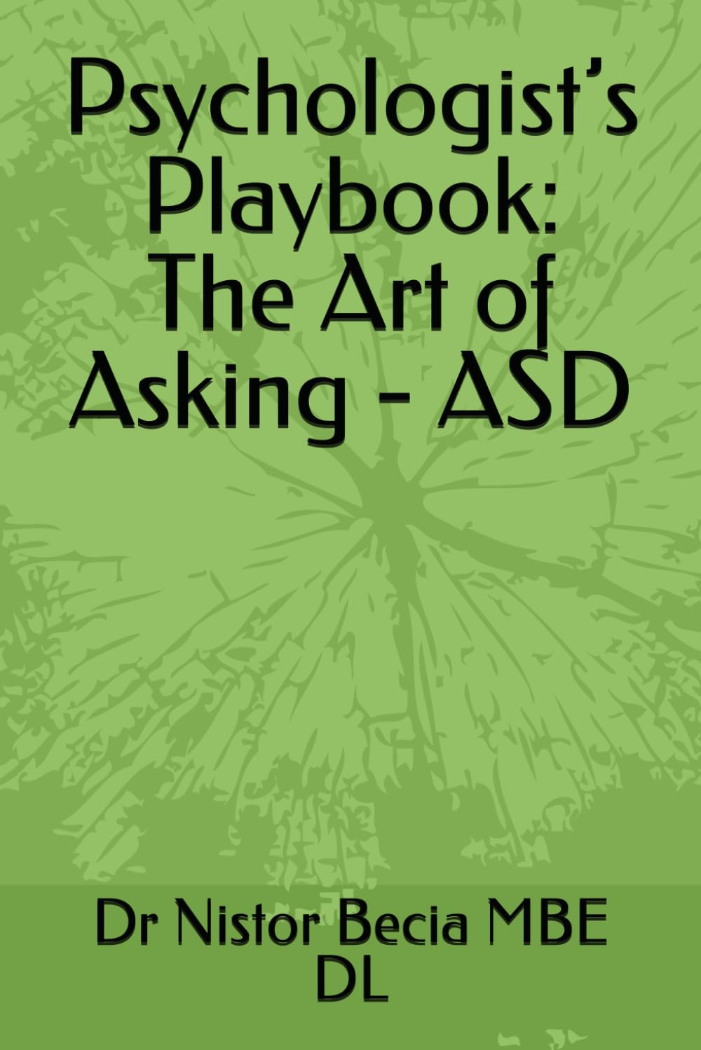 Psychologist’s Playbook: The Art of Asking - ASD