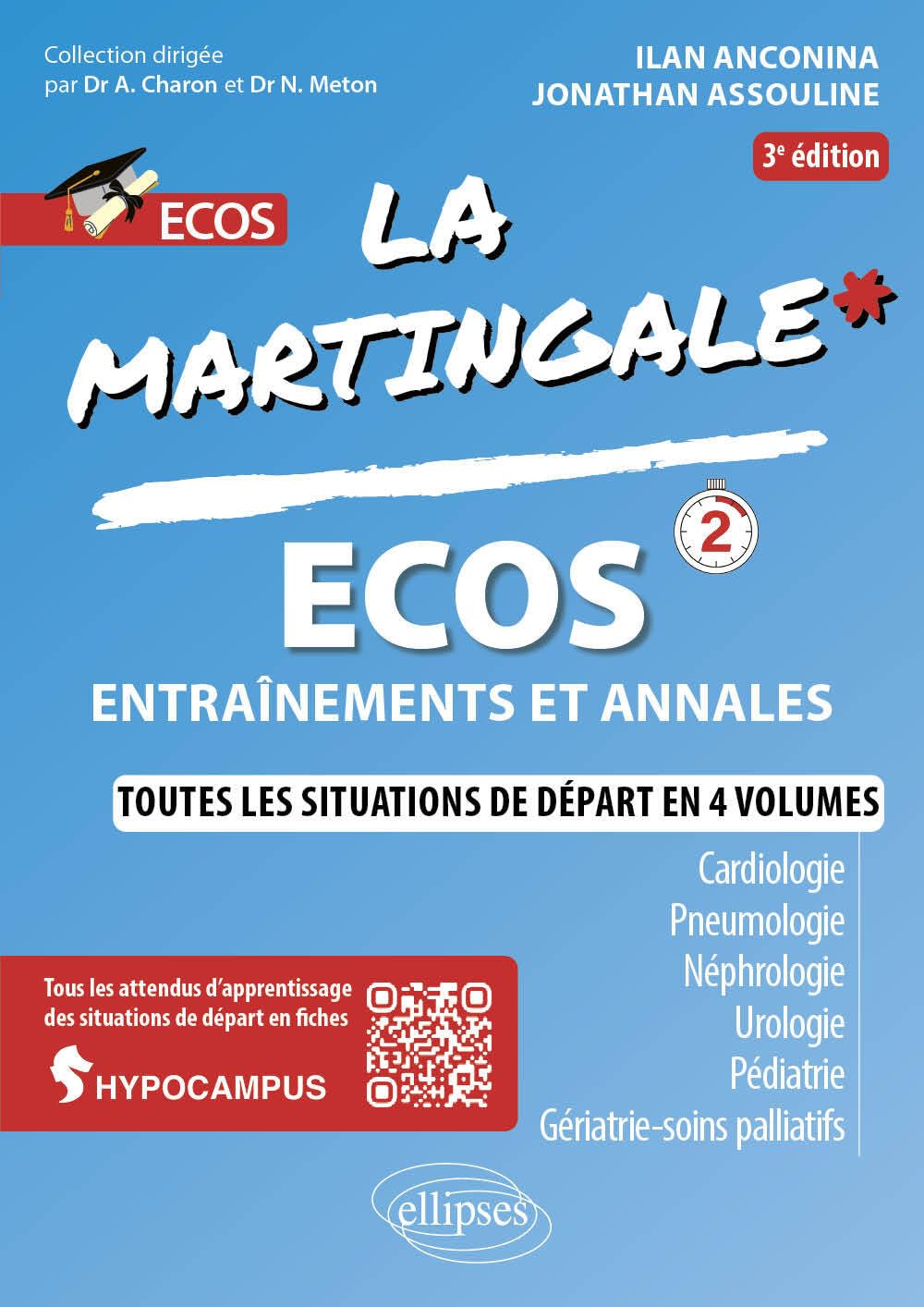 Ecos, entraînements et annales: Cardiologie, Pneumologie, Néphrologie, Urologie, Pédiatrie, Gériartrie-Soins palliatifs