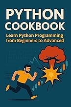 python cookbook,learn python programming from beginners to advanced: From Beginner to Pro: Python for Data Science