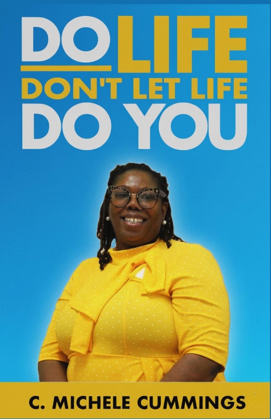 Do Life Don't Let Life Do You