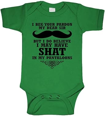 I Have Shat My Pantaloons - Funny Western - Cotton Infant Bodysuit