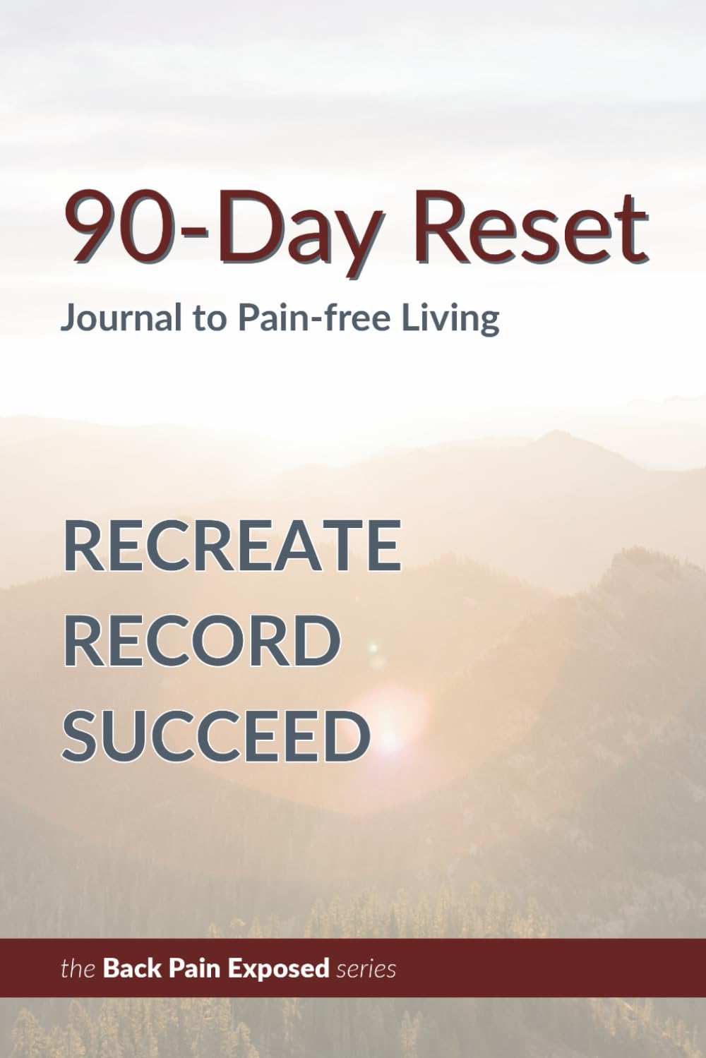 90-Day Reset, Journal to Pain-free Living