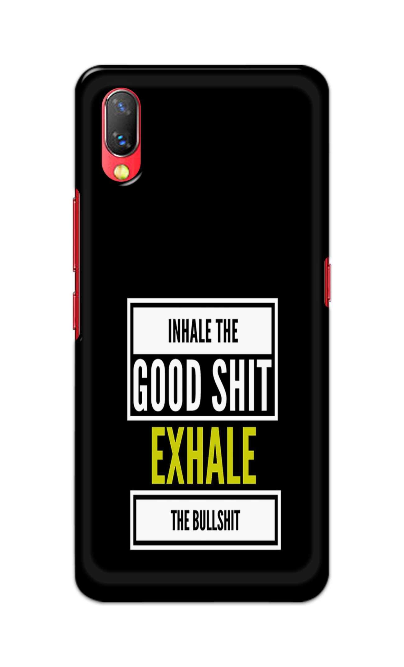 EmirumCases Inhale Good Shit Exhale Bullshit Hard Printed Designer Case for Vivo NEX Special Edition Back Cover PSK1066