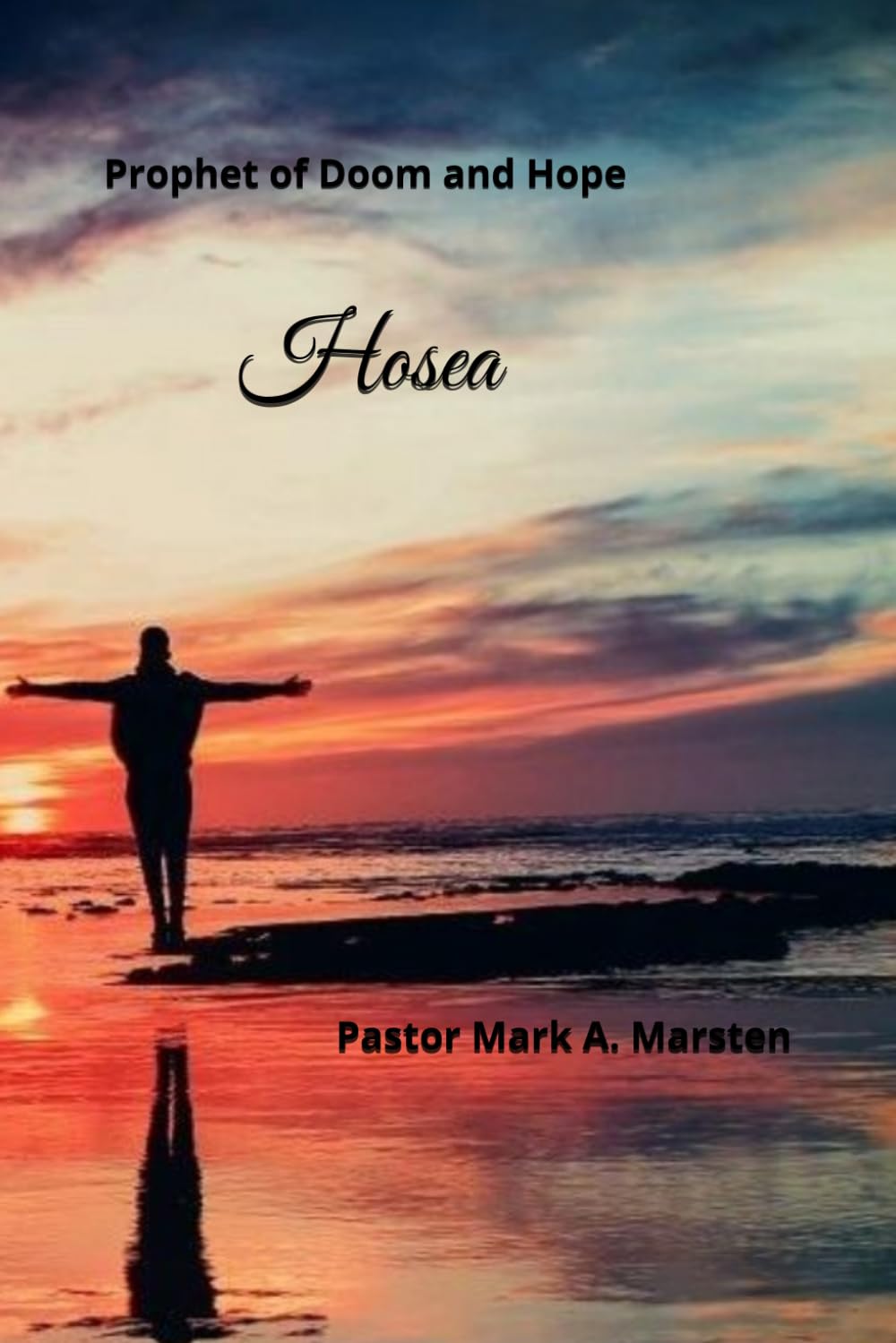 Hosea: Prophet of Doom and Hope