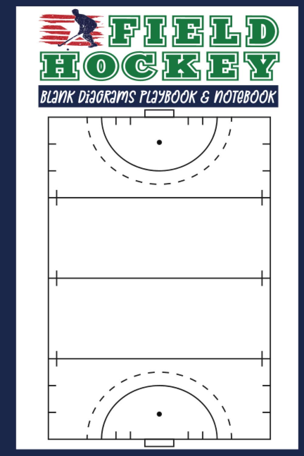 Field Hockey Playbook Blank Field Diagrams for Drawing Up