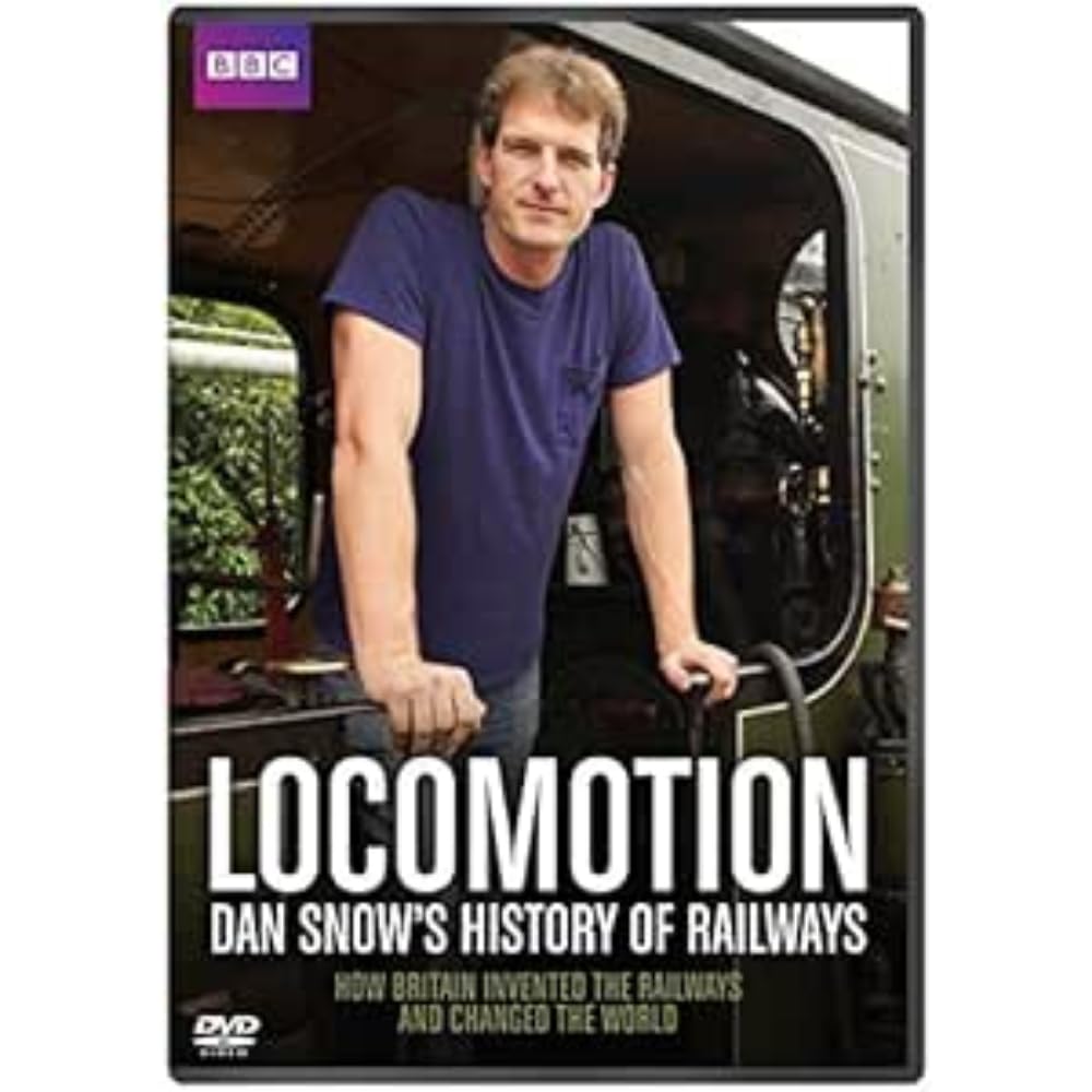 Locomotion - Dan Snow's History Of Railways