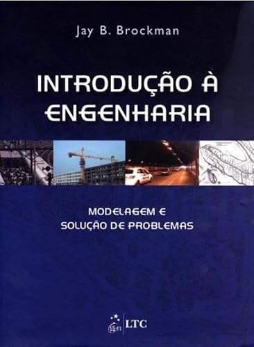 Introdução à Engenharia - Modelagem e Solução de Problemas