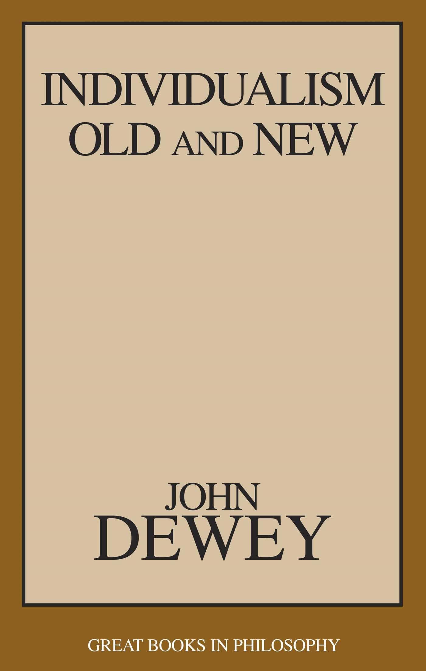 Individualism Old and New (Contemporary Issues (Prometheus))