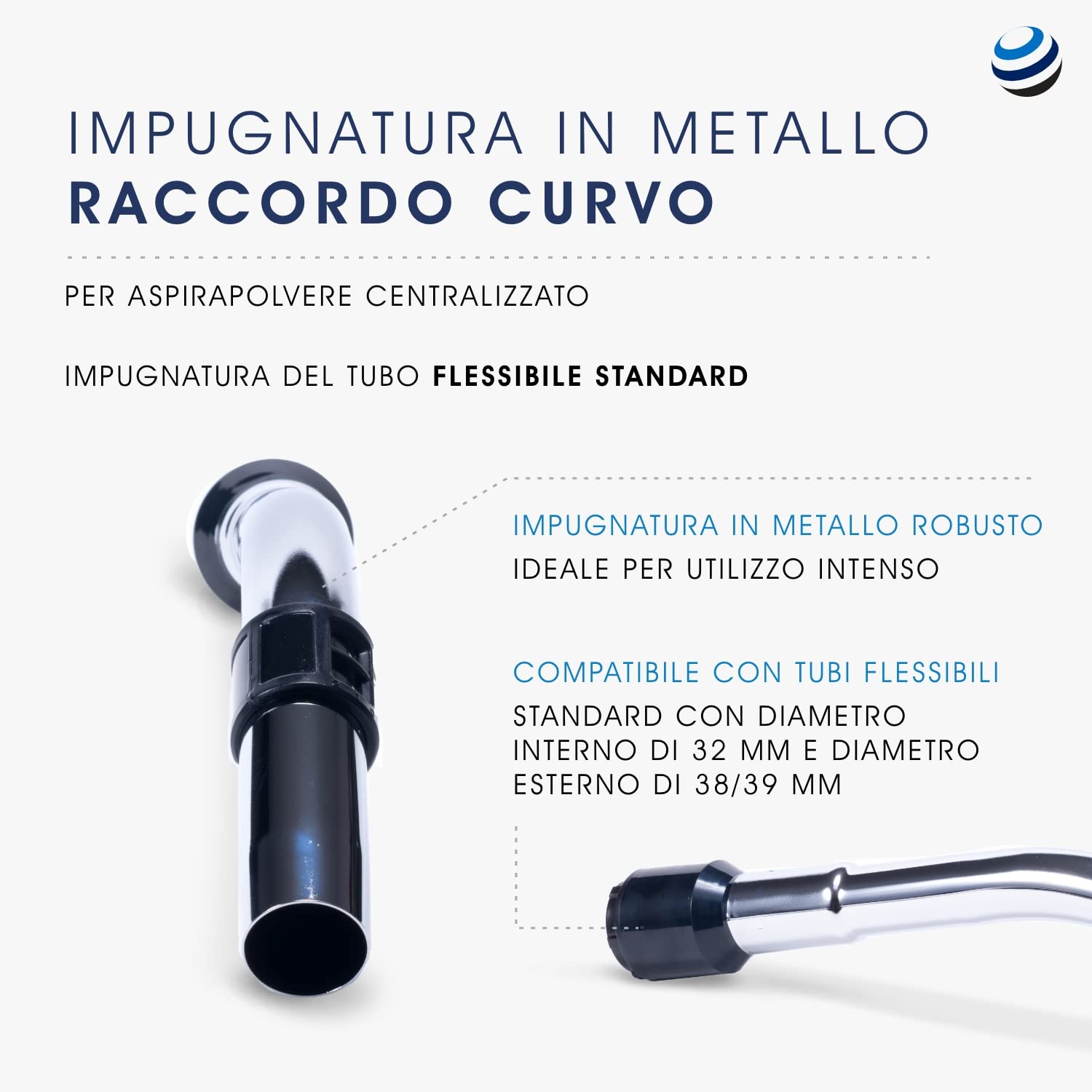 Impugnatura Raccordo Curvo in Metallo per Aspirapolvere Centralizzato di Tutte le Marche - Ideale per Utilizzi Intensi