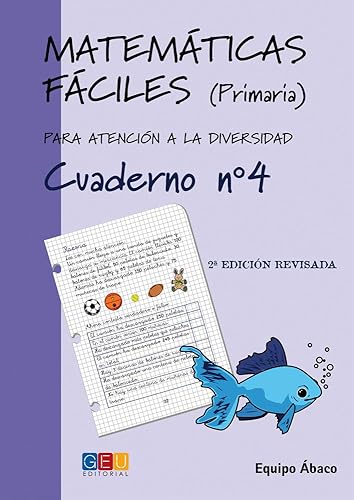 Matemáticas fáciles 4 / Editorial GEU / 2º Primaria / Mejora la resolución de ejercicios matemáticos / Recomendado como apoyo / Actividades sencillas (SIN COLECCION)