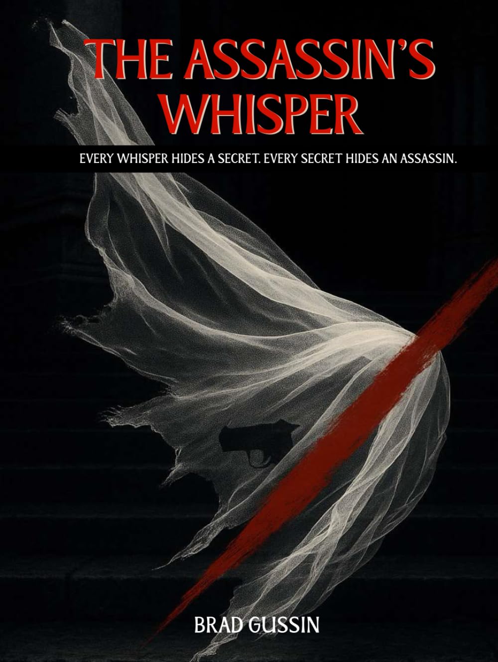 The Assassin's Whisper: Every whisper hides a secret, every secret hides an assassin
