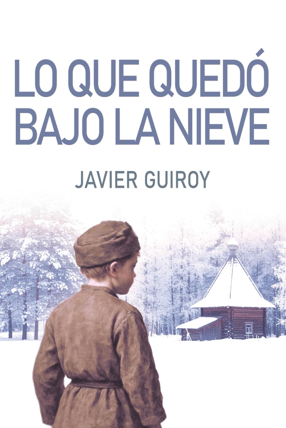 Lo que quedó bajo la nieve