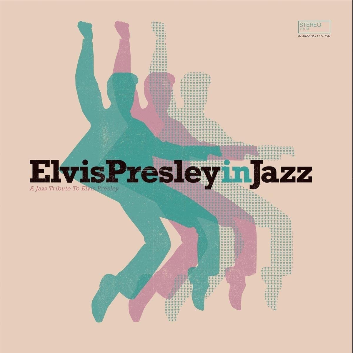 ELVIS PRESLEY IN JAZZ - A JAZZ TRIBUTE TO ELVIS PRESLEY