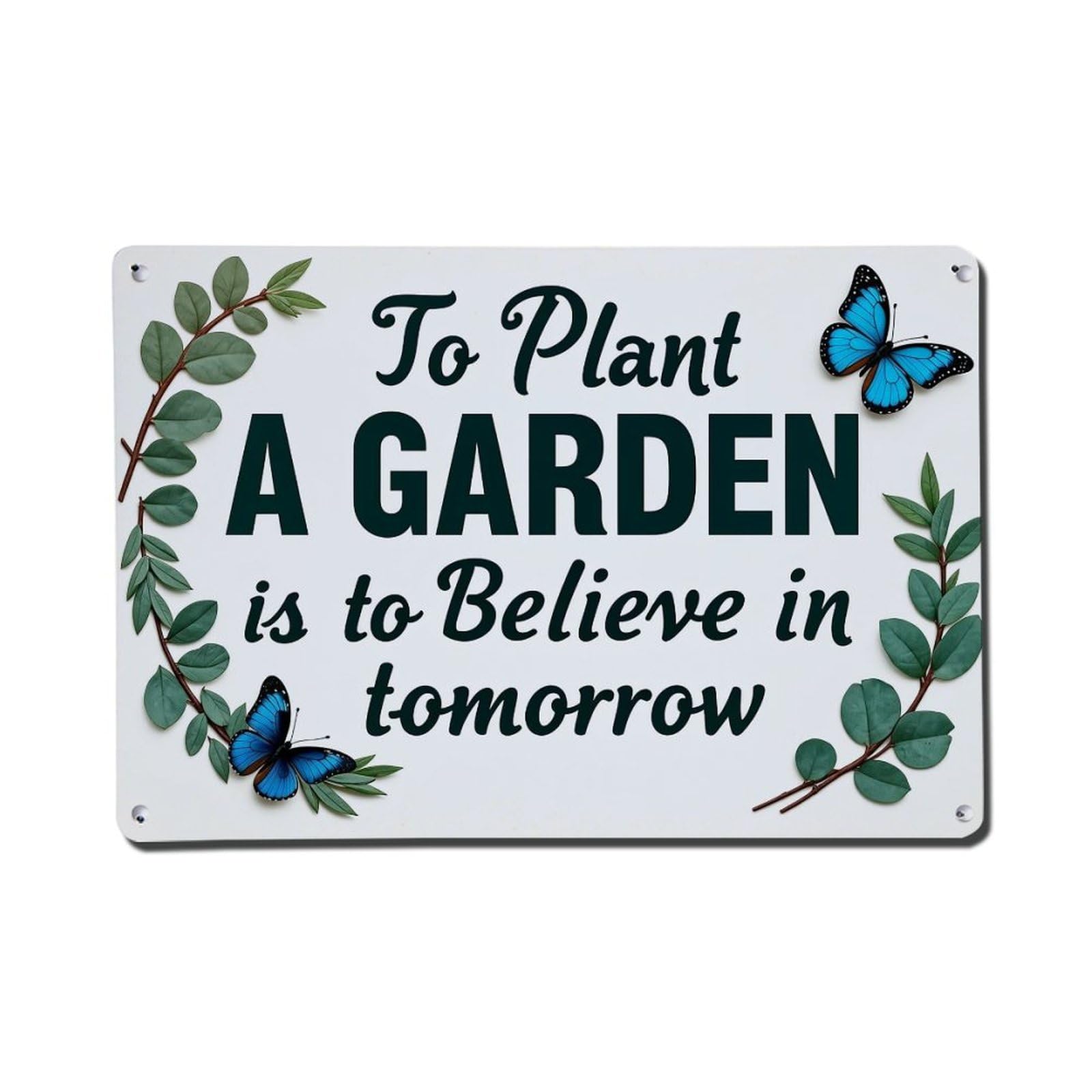Nestemfo Vintage To Plant A Garden Believe Tomorrow Tin Sign Metal Sign, Living Room,Bar, Home, Bedroom Wall Decor,Retro Metal Poster 8X12 Inches