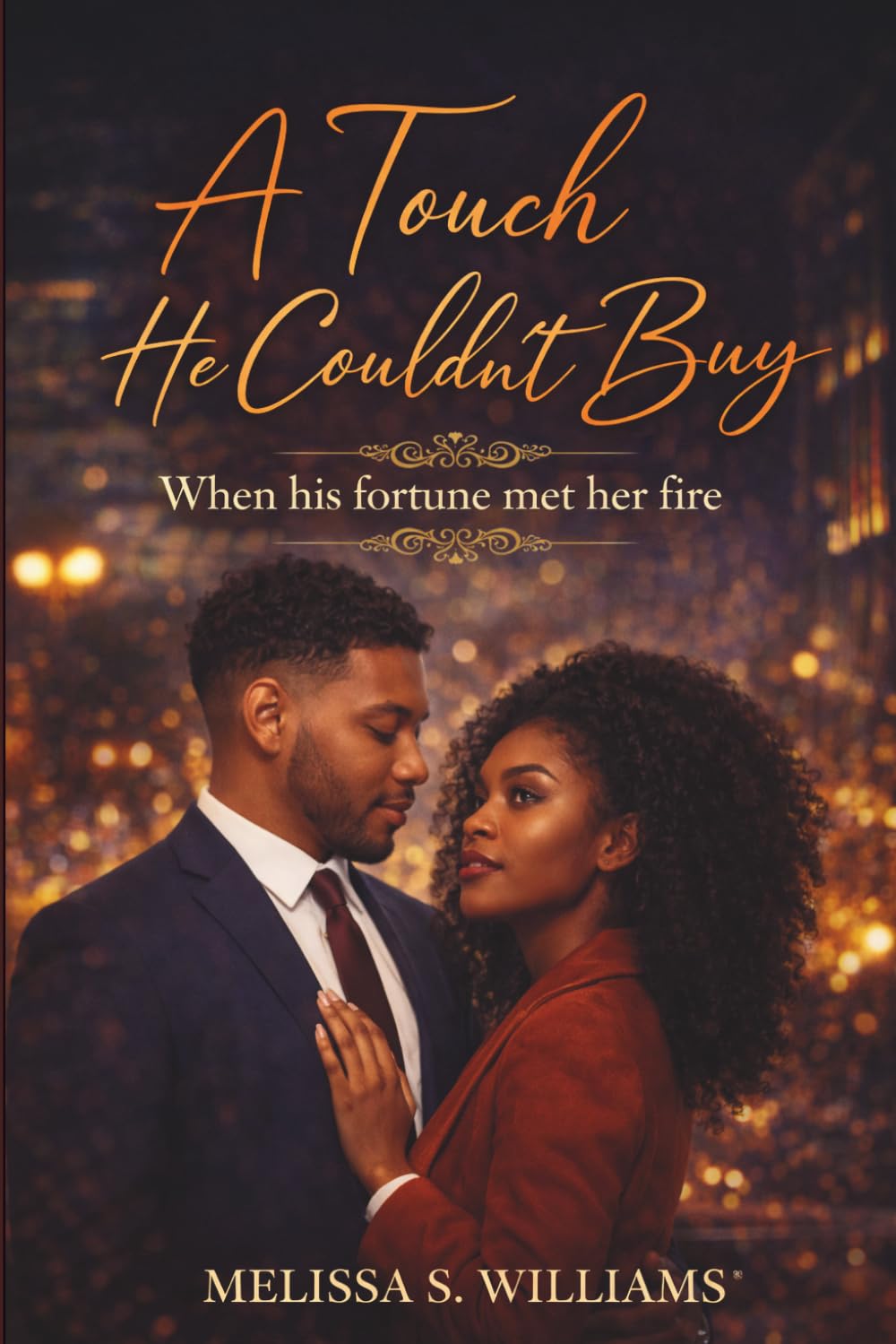 A Touch He Couldn't Buy: *When his fortune met her fire*
