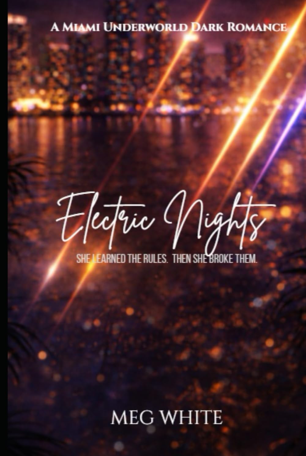 Electric Nights: A Miami Underworld Dark Romance