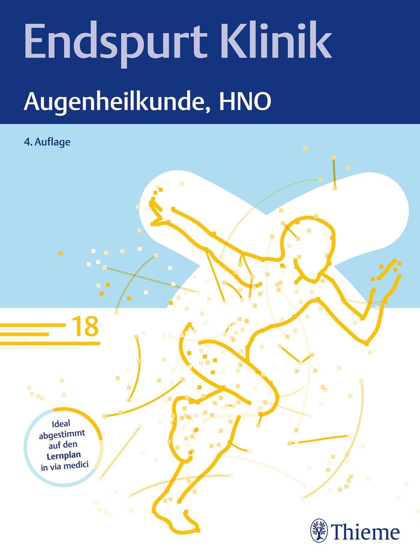 Thieme Endspurt Klinik: Augenheilkunde, Hno: Skript 18