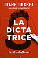 La Dictatrice 2081502356 Book Cover