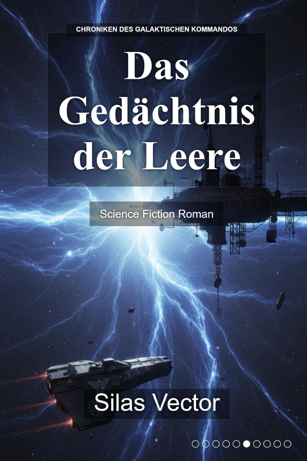 Das Gedächtnis der Leere: Science Fiction Roman