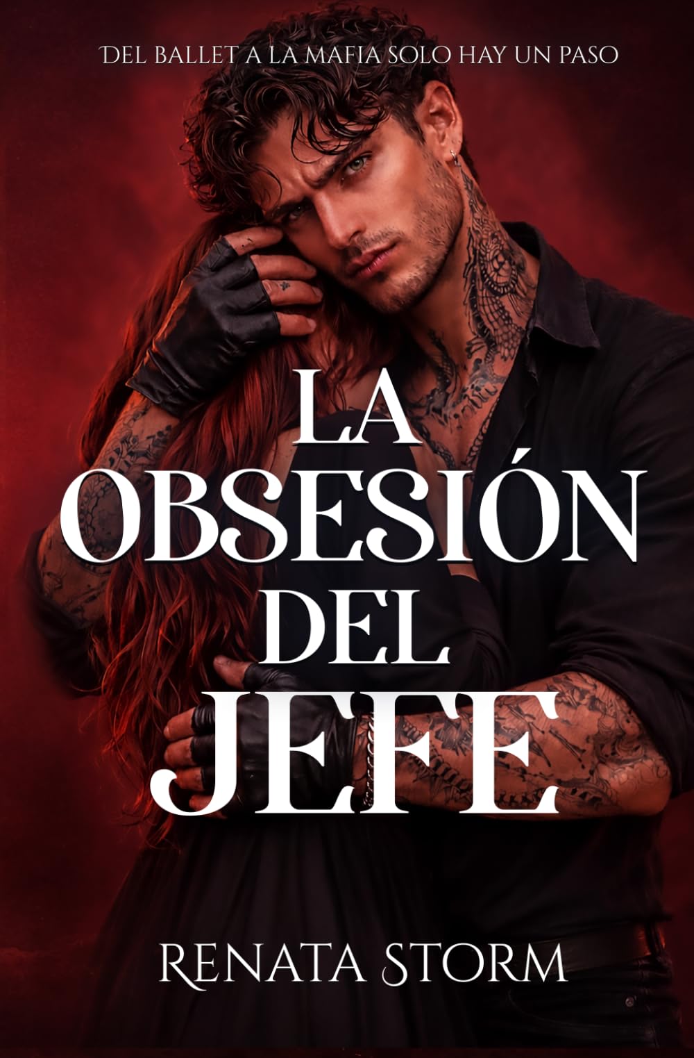 La obsesión del jefe: Mafia romance italiana