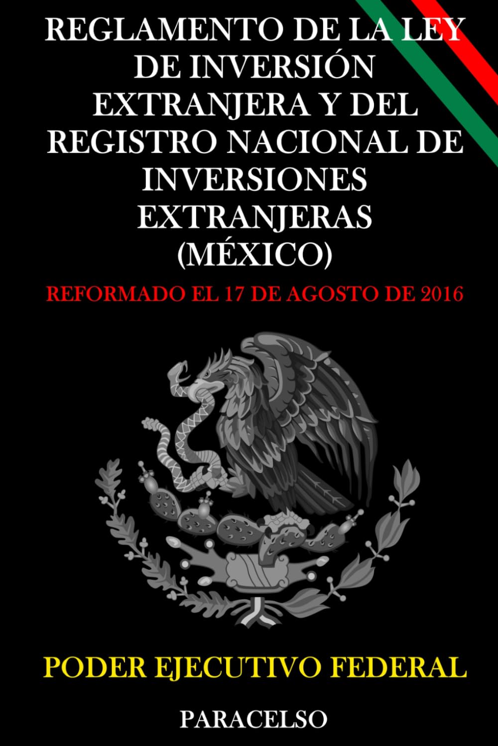 Reglamento de la Ley de Inversión Extranjera y del Registro Nacional de Inver-siones Extranjeras (México)