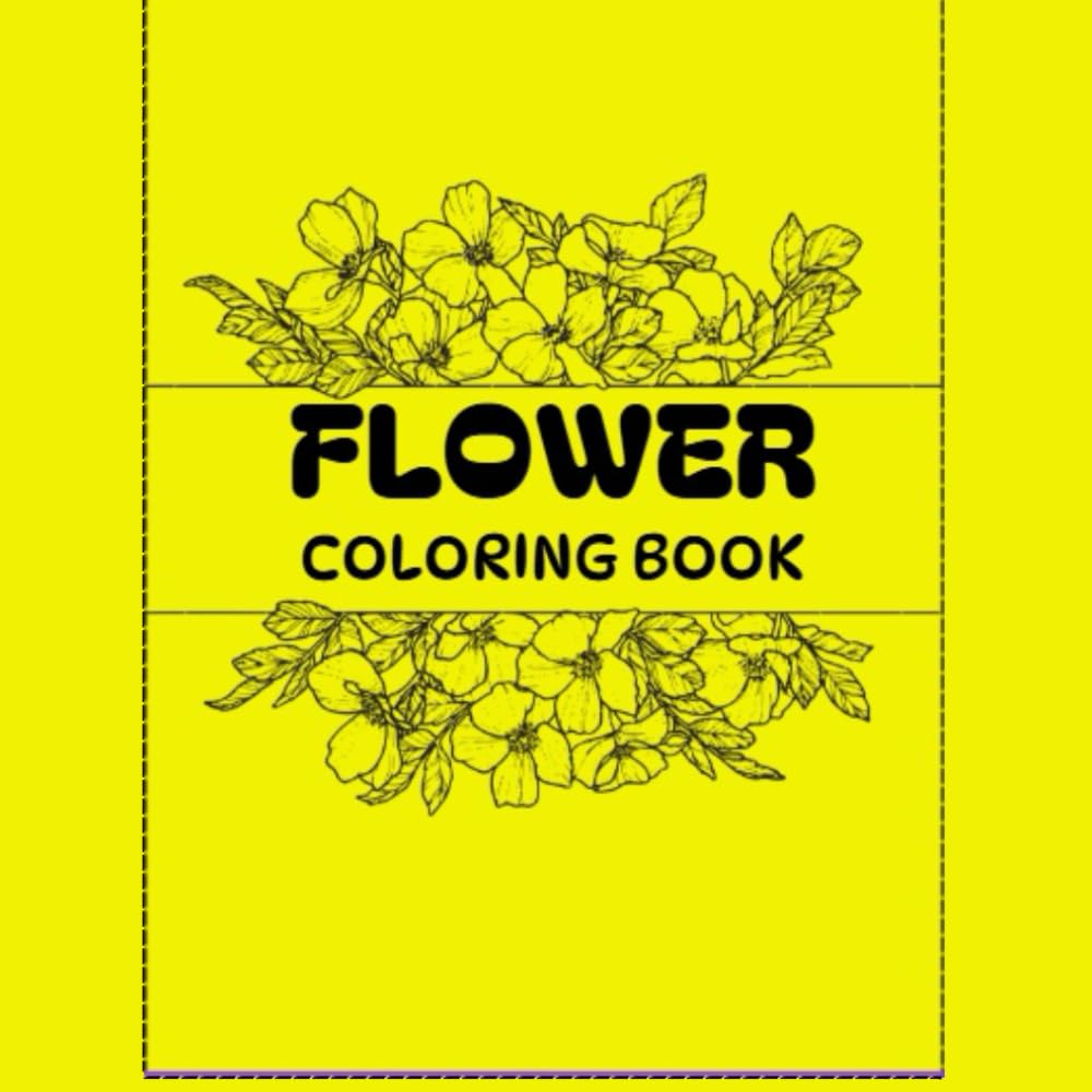 Floral Coloring Book: Relaxing Flower Designs: Mindful Coloring Pages for Creativity