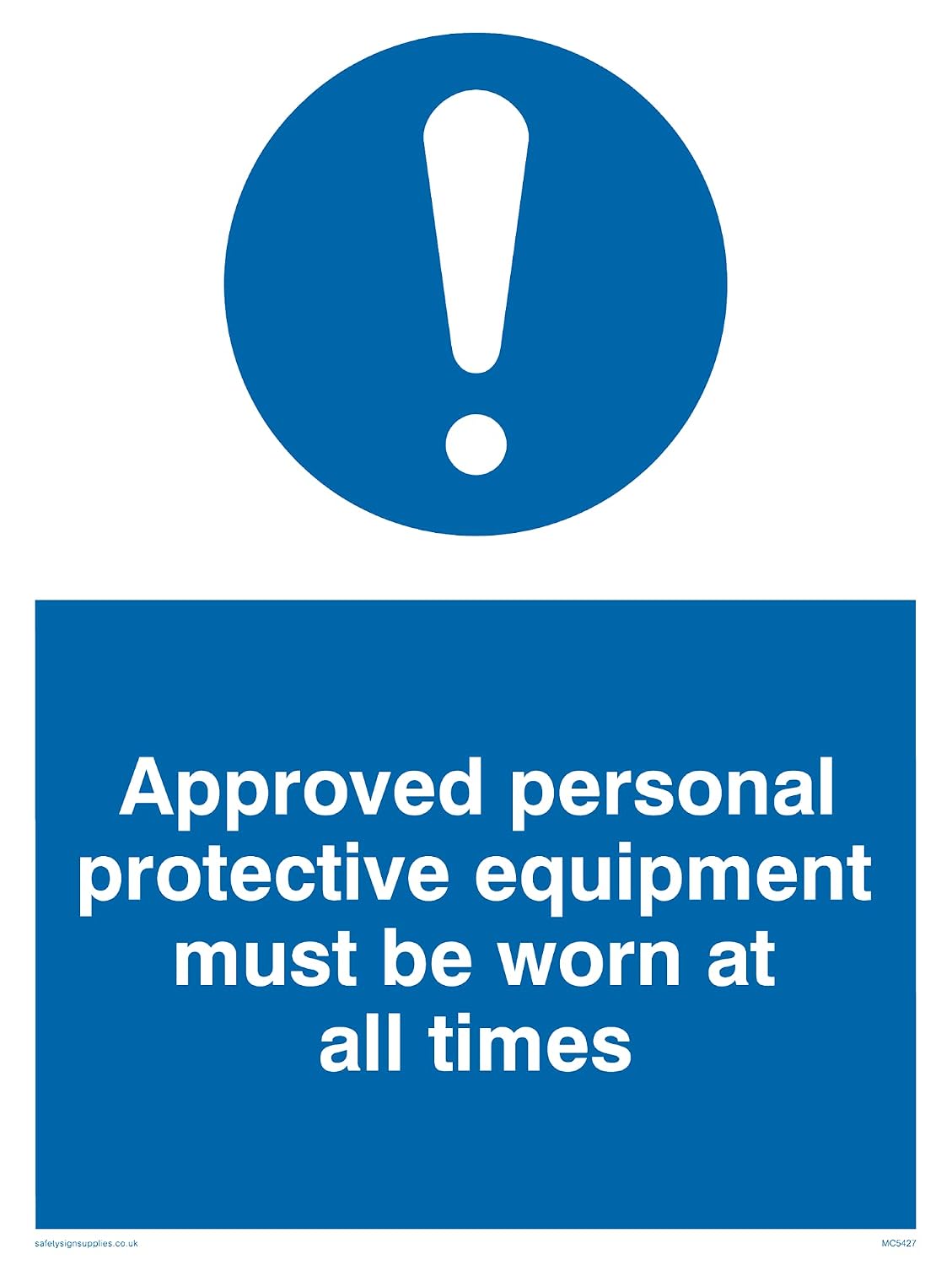 Pack of five - Approved Personal Protective Equipment Must Be Worn Sign - 150x200mm - A5P