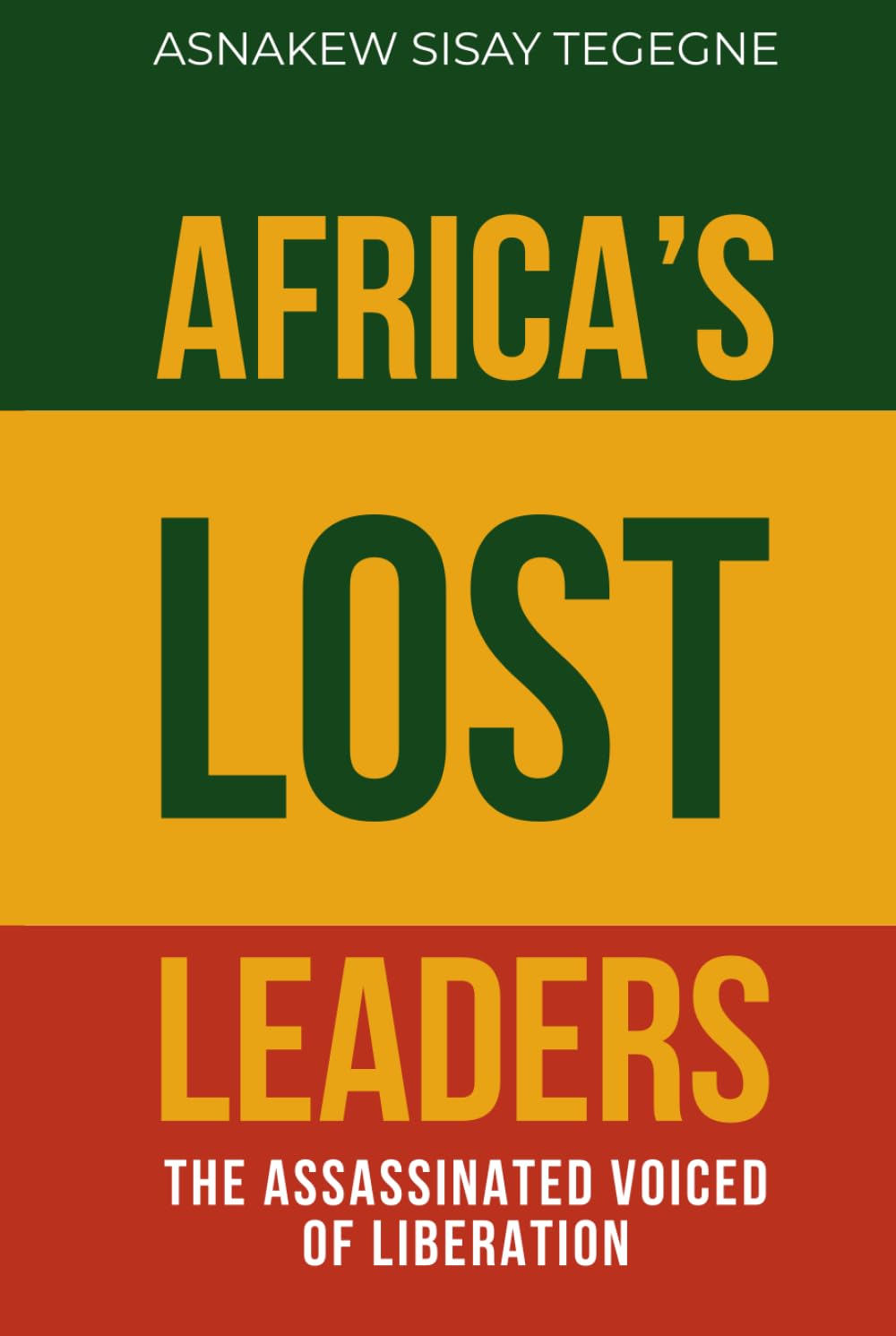 Africa’s Lost Leaders