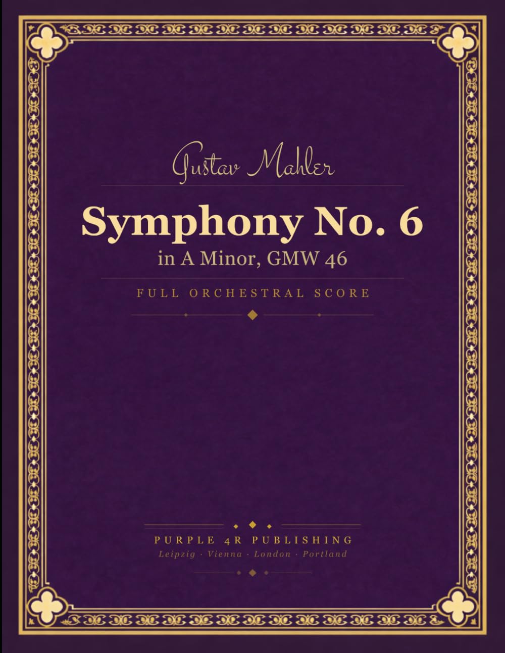Symphony No. 6: in A Minor, GMW 46