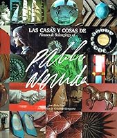 Casas y cosas de Pablo Neruda, Las 6070034201 Book Cover