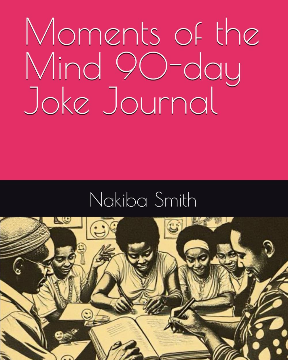 Moments of the Mind 90-day Joke Journal