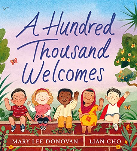 Image of A Hundred Thousand Welcomes: A Warm Story About Welcoming Others Around the World for Children (Ages 4-8)
