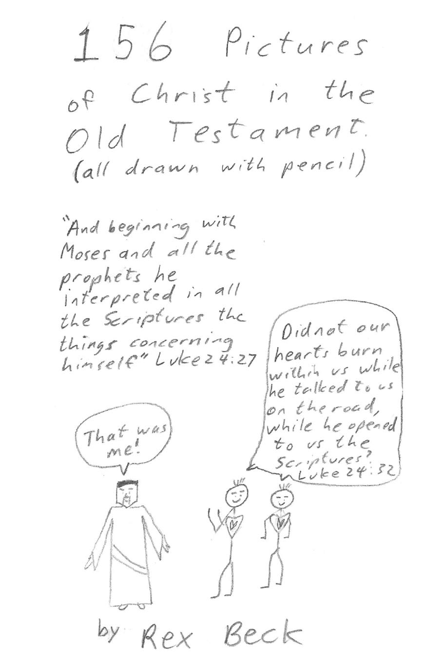 156 Pictures of Christ in the Old Testament: All Drawn with Pencil